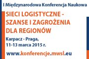 Konferencja naukowa Sieci logistyczne – szanse i zagrożenia dla regionów