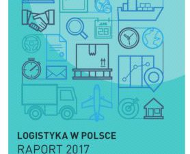 Logistyka w Polsce. Raport 2017