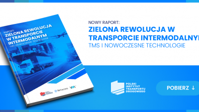 Zielona rewolucja w transporcie intermodalnym – raport PITD i Betacom