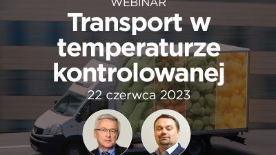 Webinar: Transport w temperaturze kontrolowanej