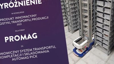 AutoMAG PICK wyróżniony w konkursie “Produkt Innowacyjny dla Logistyki, Transportu i Produkcji”