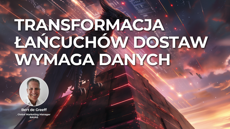 Transformacja łańcuchów dostaw wymaga danych