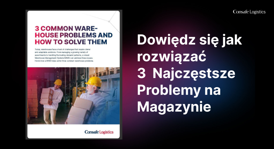 Porady Magazynowe: 3 Najczęstsze Problemy w Magazynie i Jak Je Rozwiązać