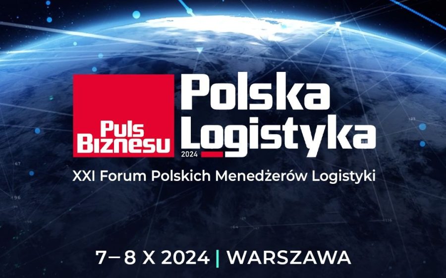 Przed nami XXI Forum Polskich Menedżerów Logistyki