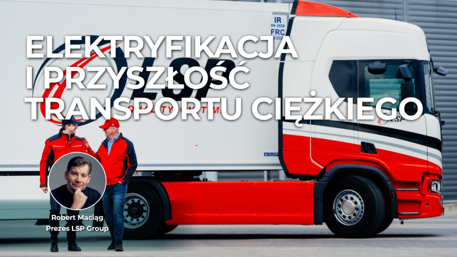 Elektryfikacja i przyszłość transportu ciężkiego