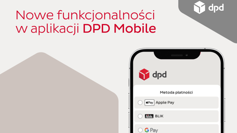 Nowe funkcjonalności w aplikacji DPD Mobile