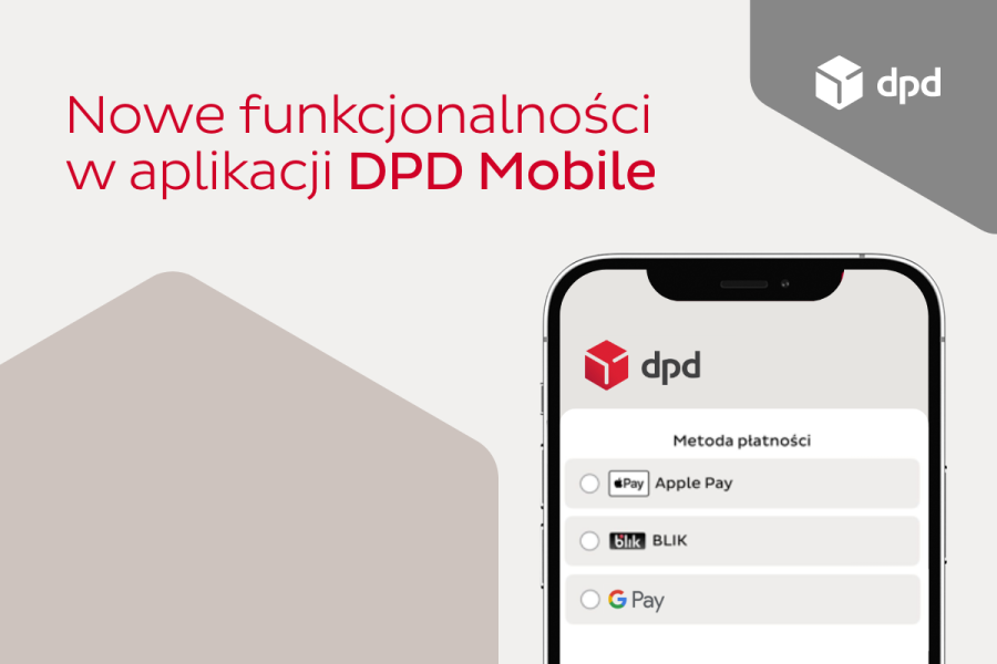 Nowe funkcjonalności w aplikacji DPD Mobile