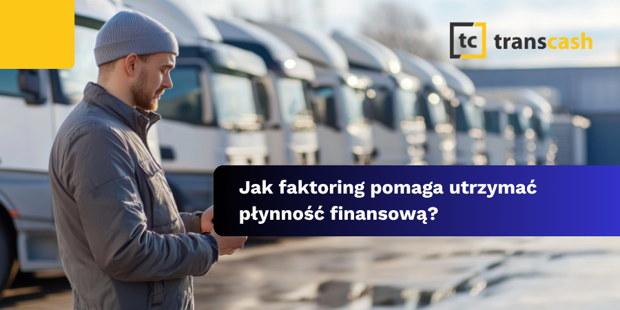 Jak faktoring pomaga utrzymać płynność finansową?