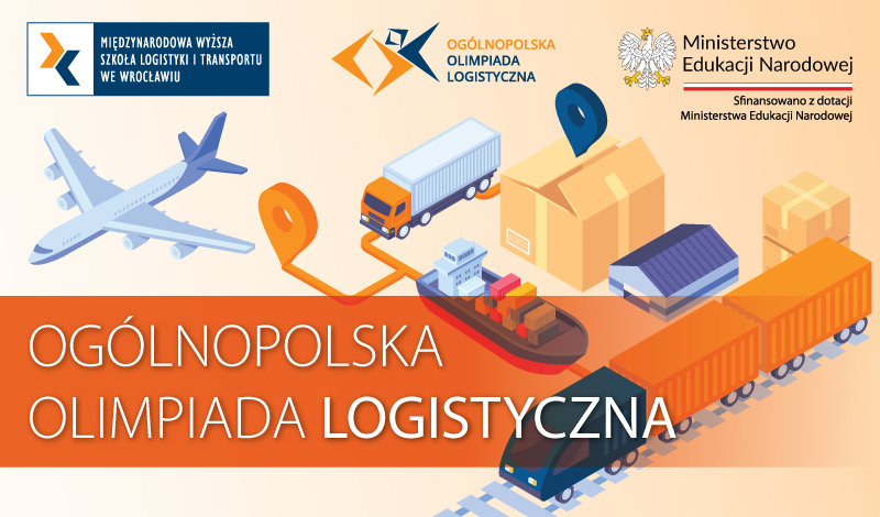 Ogólnopolska Olimpiada Logistyczna MWSLiT we Wrocławiu
